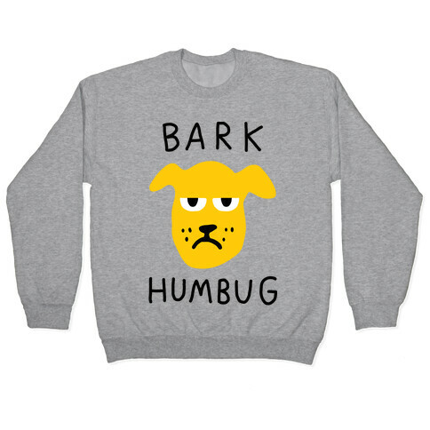 Bark Humbug Pullover