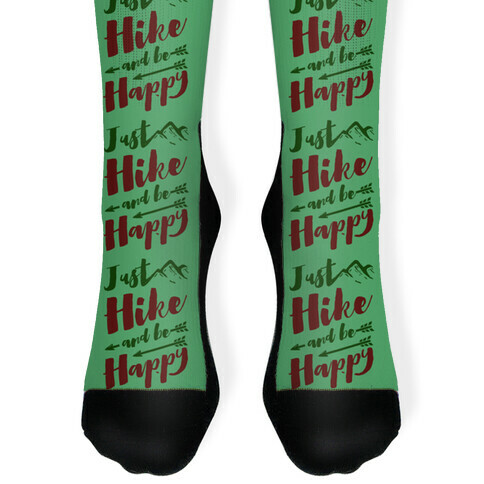 Just Hike and Be Happy Sock