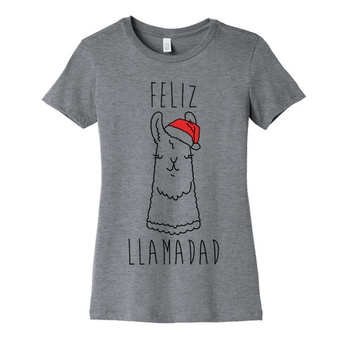Feliz Llamadad Parody Womens T-Shirt