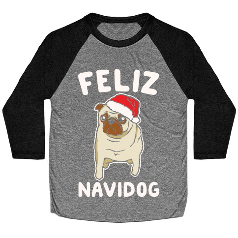 Feliz Navidog Parody White Print Baseball Tee