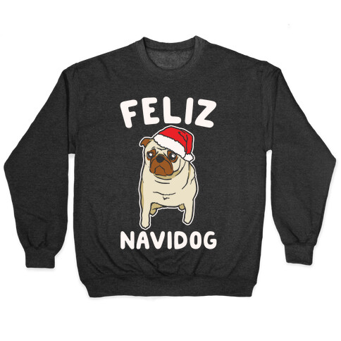 Feliz Navidog Parody White Print Pullover