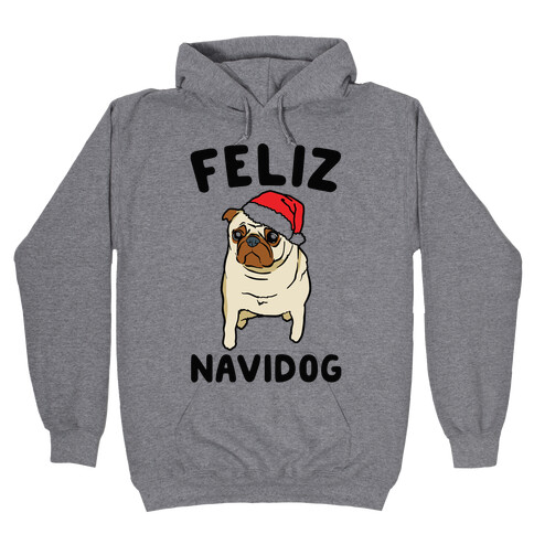 Feliz Navidog Parody Hooded Sweatshirt