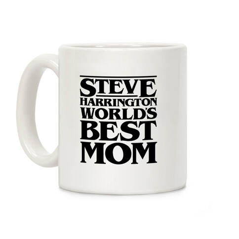 Steve Harrington World's Best Mom Coffee Mug