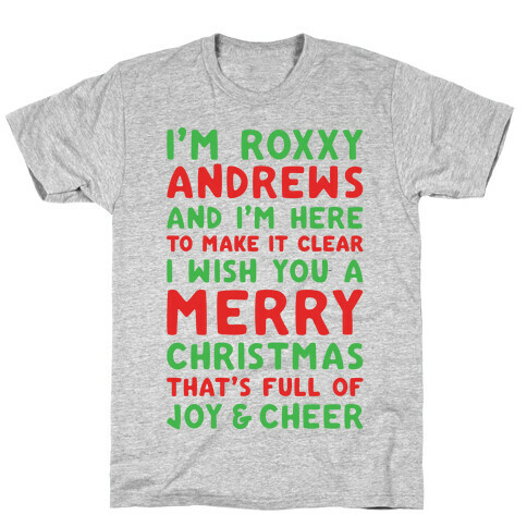 I'm Roxxxy Andrews Christmas Parody T-Shirt