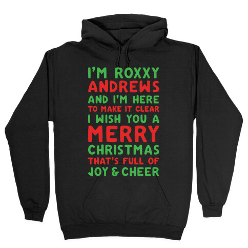 I'm Roxxxy Andrews Christmas Parody White Print Hooded Sweatshirt