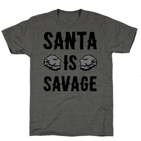 Santa Is Savage T-Shirt