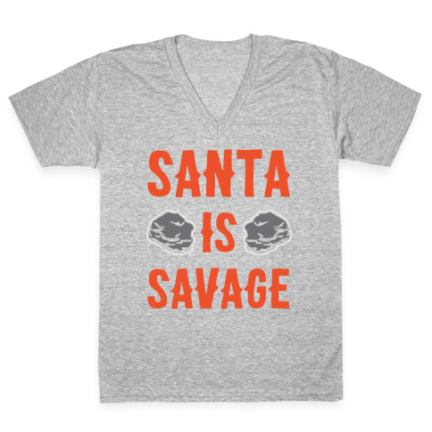 Santa Is Savage White Print V-Neck Tee Shirt