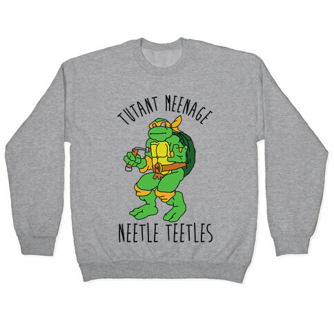 Tutant Meeage Nestle Teetles Mikey Pullover