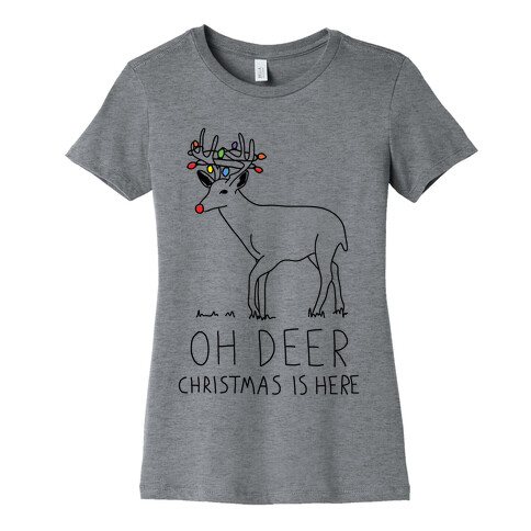 Oh Deer Christmas Is Here Womens T-Shirt