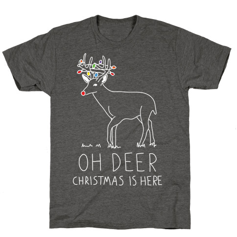 Oh Deer Christmas Is Here T-Shirt