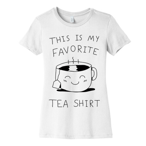 This Is My Favorite Tea Shirt Womens T-Shirt