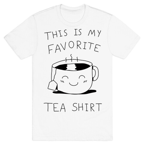 This Is My Favorite Tea Shirt T-Shirt
