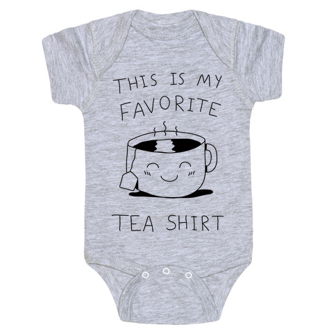 This Is My Favorite Tea Shirt Baby One-Piece