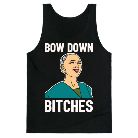 Bow Down Bitches Parody White Print Tank Top