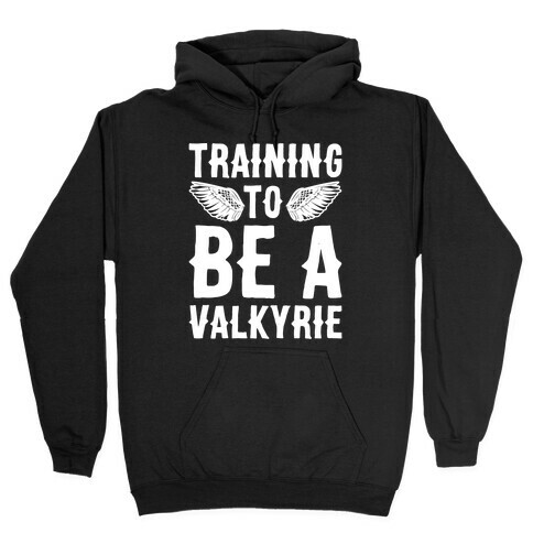 Training To Be A Valkyrie Parody White Print Hooded Sweatshirt