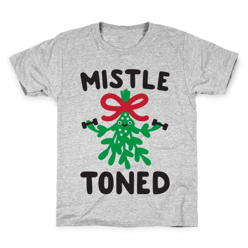 MistleTONED Kids T-Shirt