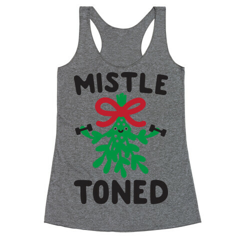 MistleTONED Racerback Tank Top