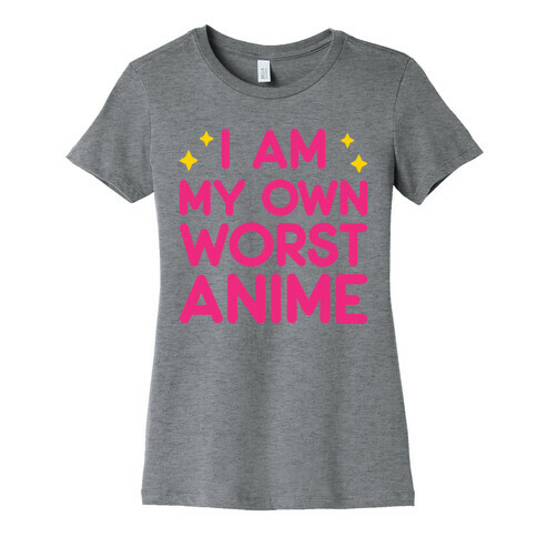 I Am My Own Worst Anime Womens T-Shirt