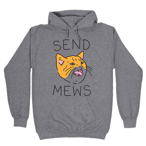Send Mews Hooded Sweatshirt