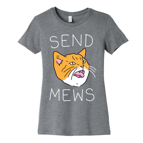 Send Mews Womens T-Shirt