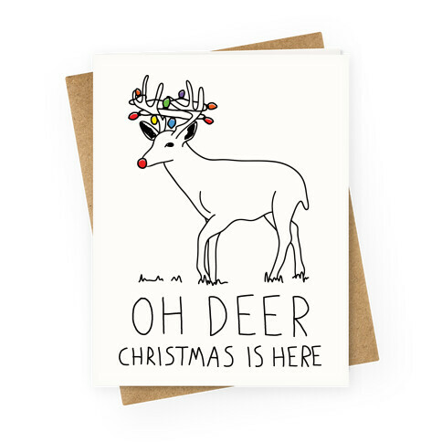 Oh Deer Christmas Is Here Greeting Card