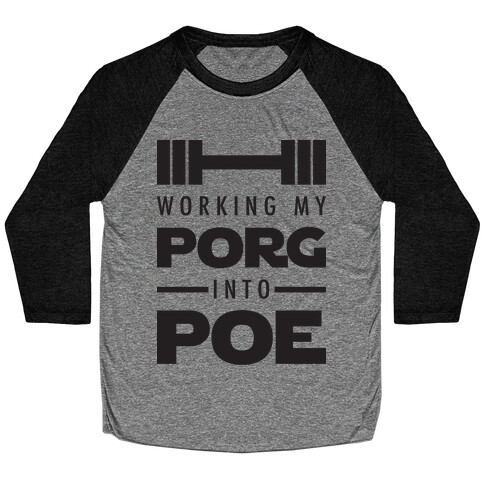 Working My Porg Into Poe Baseball Tee