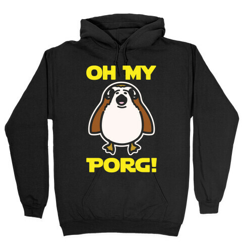 Oh My Porg Parody White Print Hooded Sweatshirt