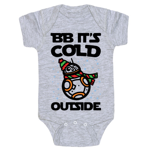 BB It's Cold Outside Parody Baby One-Piece