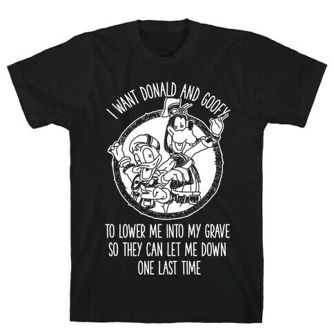 Donald and Goofy Let Me Down T-Shirt