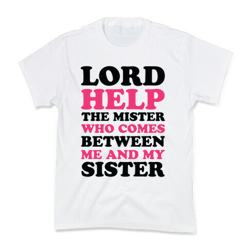 Lord Help The Mister Kids T-Shirt