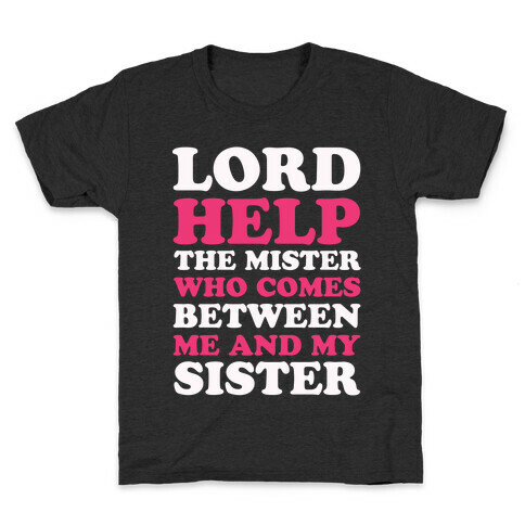 Lord Help The Mister Kids T-Shirt