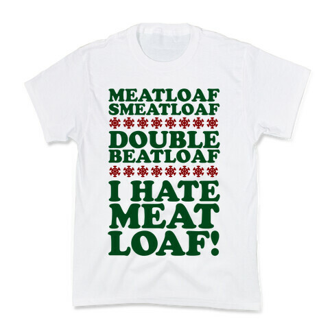 Meatloaf Smeatloaf! Kids T-Shirt