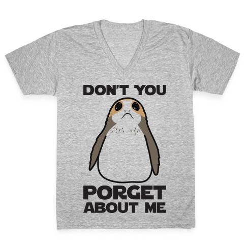 Don't You Porget About Me V-Neck Tee Shirt