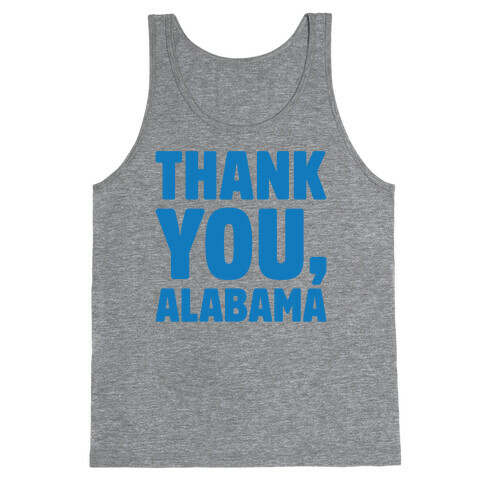 Thank You Alabama  Tank Top