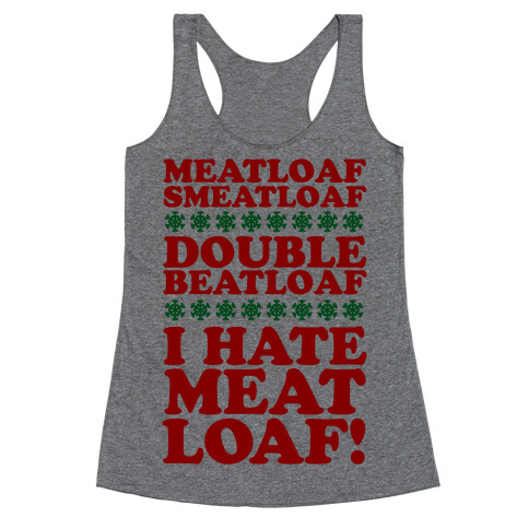 Meatloaf Smeatloaf! Racerback Tank Top