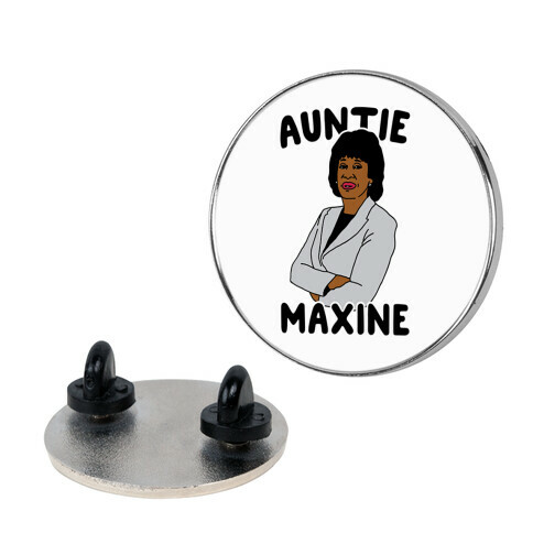 Auntie Maxine  Pin