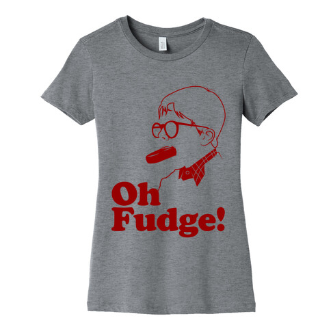 Oh Fudge! Womens T-Shirt