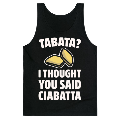 Tabata I Thought You Said Ciabatta White Print  Tank Top