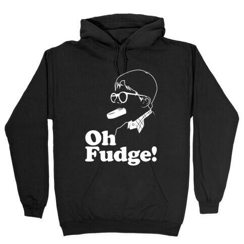 Oh Fudge! Hooded Sweatshirt