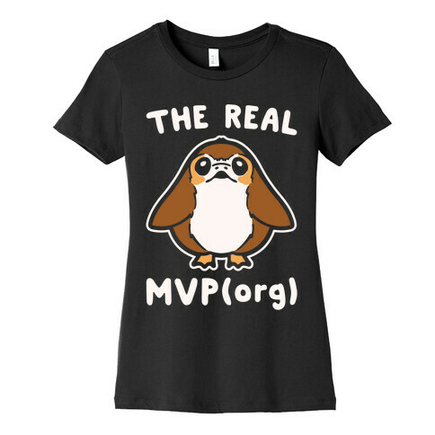 The Real MVP Porg Parody White Print Womens T-Shirt