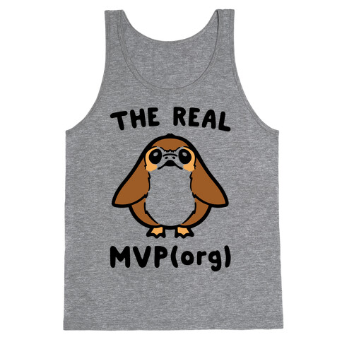 The Real MVP Porg Parody Tank Top