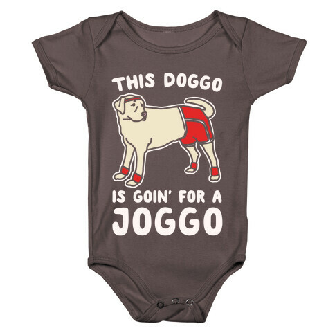 This Doggo Is Goin' For A Joggo White Print Baby One-Piece