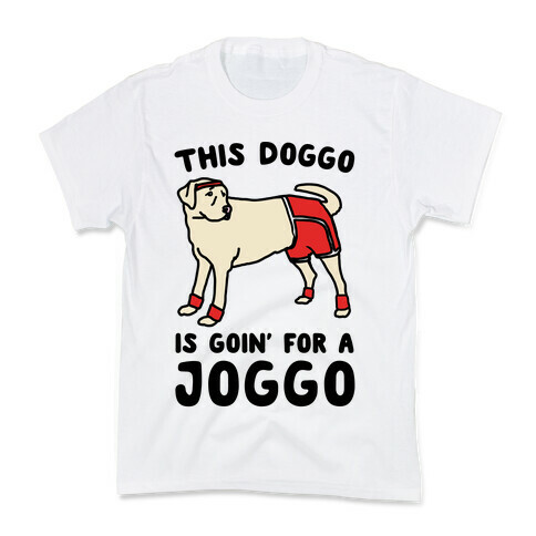 This Doggo Is Goin' For A Joggo  Kids T-Shirt