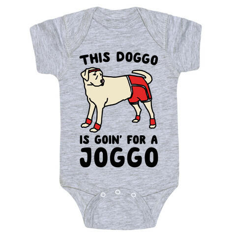 This Doggo Is Goin' For A Joggo  Baby One-Piece