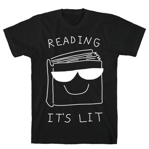 Reading It's Lit T-Shirt