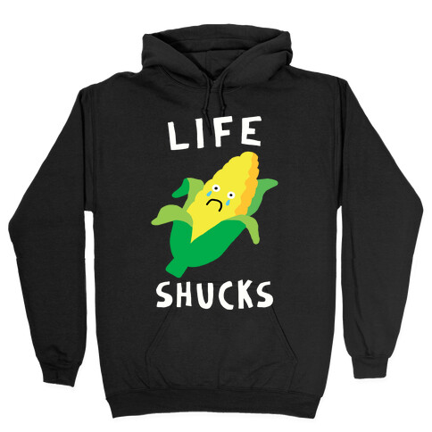 Life Shucks Hooded Sweatshirt