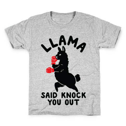 Llama Said Knock You Out Kids T-Shirt