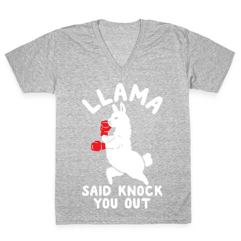 Llama Said Knock You Out V-Neck Tee Shirt