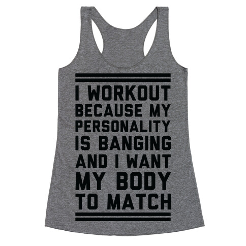 My Personality is Banging Racerback Tank Top