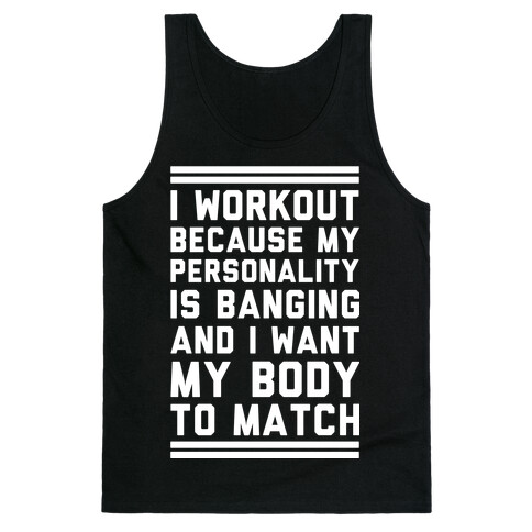 My Personality is Banging Tank Top